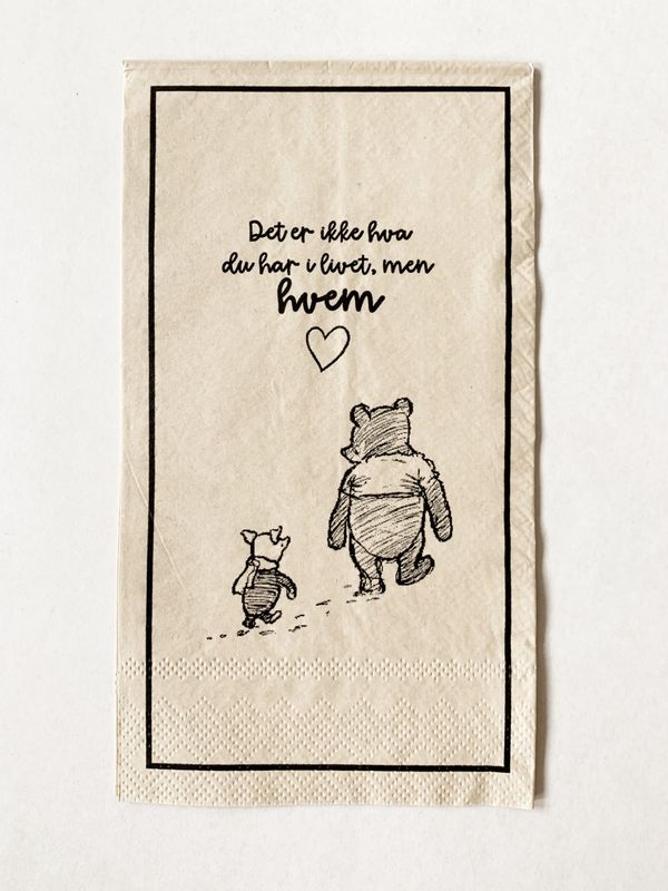Ikke hva du har i livet med hvem -Serviett